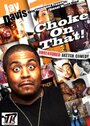 Choke on That (2012) скачать бесплатно в хорошем качестве без регистрации и смс 1080p