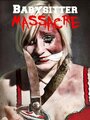 Babysitter Massacre (2013) скачать бесплатно в хорошем качестве без регистрации и смс 1080p