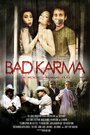 Bad Karma (2013) трейлер фильма в хорошем качестве 1080p