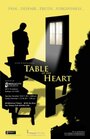 Table of the Heart (2012) скачать бесплатно в хорошем качестве без регистрации и смс 1080p