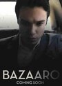 Bazaaro (2012) скачать бесплатно в хорошем качестве без регистрации и смс 1080p