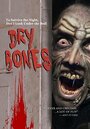 Смотреть «Dry Bones» онлайн фильм в хорошем качестве