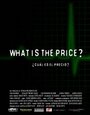 What Is the Price? (2012)