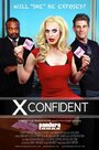 X Confident (2013) трейлер фильма в хорошем качестве 1080p