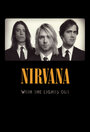 Nirvana: With the Lights Out (2004) кадры фильма смотреть онлайн в хорошем качестве