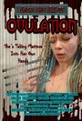 Ovulation (2013) скачать бесплатно в хорошем качестве без регистрации и смс 1080p