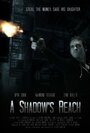 A Shadow's Reach (2012) кадры фильма смотреть онлайн в хорошем качестве