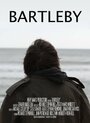 Bartleby (2013) кадры фильма смотреть онлайн в хорошем качестве