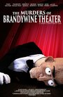 The Murders of Brandywine Theater (2014) кадры фильма смотреть онлайн в хорошем качестве