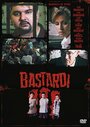 Смотреть «Bastardi 3» онлайн фильм в хорошем качестве