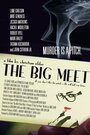 The Big Meet (2013) трейлер фильма в хорошем качестве 1080p