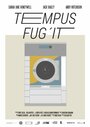 Tempus Fug'it (2014) скачать бесплатно в хорошем качестве без регистрации и смс 1080p