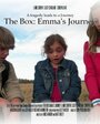 The Box: Emma's Journey (2013) кадры фильма смотреть онлайн в хорошем качестве