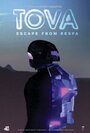 Смотреть «Tova: Escape from Respa» онлайн фильм в хорошем качестве