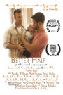 Better Half (2015) кадры фильма смотреть онлайн в хорошем качестве