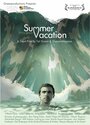 Summer Vacation (2012) трейлер фильма в хорошем качестве 1080p