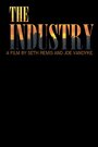 The Industry (2013) трейлер фильма в хорошем качестве 1080p The Industry (2013) трейлер фильма в хорошем качестве 1080p