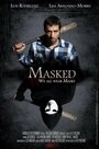 Смотреть «Masked» онлайн фильм в хорошем качестве