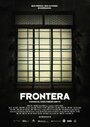 Frontera (2013) скачать бесплатно в хорошем качестве без регистрации и смс 1080p