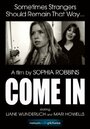 Come In (2012) кадры фильма смотреть онлайн в хорошем качестве