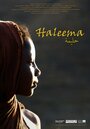 Смотреть «Haleema» онлайн фильм в хорошем качестве