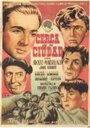 Cerca de la ciudad (1952) скачать бесплатно в хорошем качестве без регистрации и смс 1080p