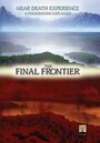 The Final Frontier (2007) кадры фильма смотреть онлайн в хорошем качестве