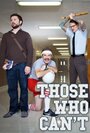 Those Who Can't (2013) скачать бесплатно в хорошем качестве без регистрации и смс 1080p Those Who Can't (2013) скачать бесплатно в хорошем качестве без регистрации и смс 1080p