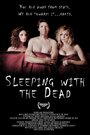 Sleeping with the Dead (2013) трейлер фильма в хорошем качестве 1080p