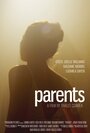 Parents (2013) кадры фильма смотреть онлайн в хорошем качестве