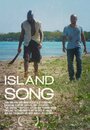 Island Song (2013) скачать бесплатно в хорошем качестве без регистрации и смс 1080p