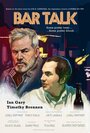 Bar Talk (2014) кадры фильма смотреть онлайн в хорошем качестве