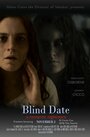 Blind Date (2013) скачать бесплатно в хорошем качестве без регистрации и смс 1080p