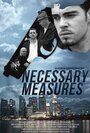 Necessary Measures (2012) скачать бесплатно в хорошем качестве без регистрации и смс 1080p