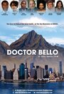 Смотреть «Doctor Bello» онлайн фильм в хорошем качестве