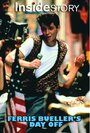 Смотреть «Inside Story: Ferris Bueller's Day Off» онлайн фильм в хорошем качестве