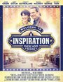 Welcome to Inspiration (2015) кадры фильма смотреть онлайн в хорошем качестве