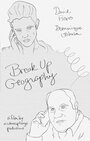 Break Up Geography (2013) скачать бесплатно в хорошем качестве без регистрации и смс 1080p