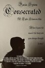 Consecrated (2012) кадры фильма смотреть онлайн в хорошем качестве