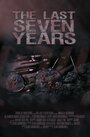 The Last Seven Years (2012) кадры фильма смотреть онлайн в хорошем качестве