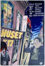 Huset nr 17 (1949) скачать бесплатно в хорошем качестве без регистрации и смс 1080p