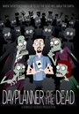 Dayplanner of the Dead (2013) скачать бесплатно в хорошем качестве без регистрации и смс 1080p