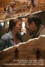 Nothing Real (2013) скачать бесплатно в хорошем качестве без регистрации и смс 1080p