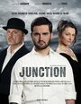 Смотреть «The Junction» онлайн фильм в хорошем качестве