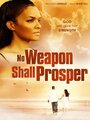 No Weapon Shall Prosper (2014) трейлер фильма в хорошем качестве 1080p