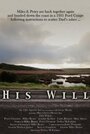 His Will (2013) трейлер фильма в хорошем качестве 1080p