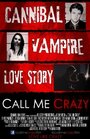 Call Me Crazy (2013) трейлер фильма в хорошем качестве 1080p