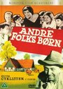 Смотреть «Andre folks børn» онлайн фильм в хорошем качестве