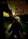 Blood on My Hands (2010) трейлер фильма в хорошем качестве 1080p