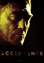 Acceptance (2012) скачать бесплатно в хорошем качестве без регистрации и смс 1080p